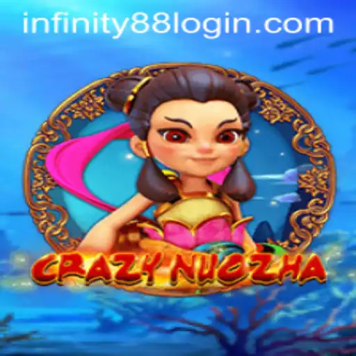 Exploring CrazyNuoZha: The Exciting World of INFINITY88