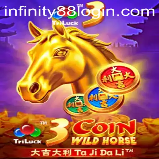Unlock the Thrills of 3CoinWildHorse: A Captivating Adventure with INFINITY88